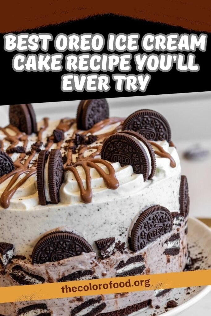 Best Oreo Ice Cream Cake Recipe