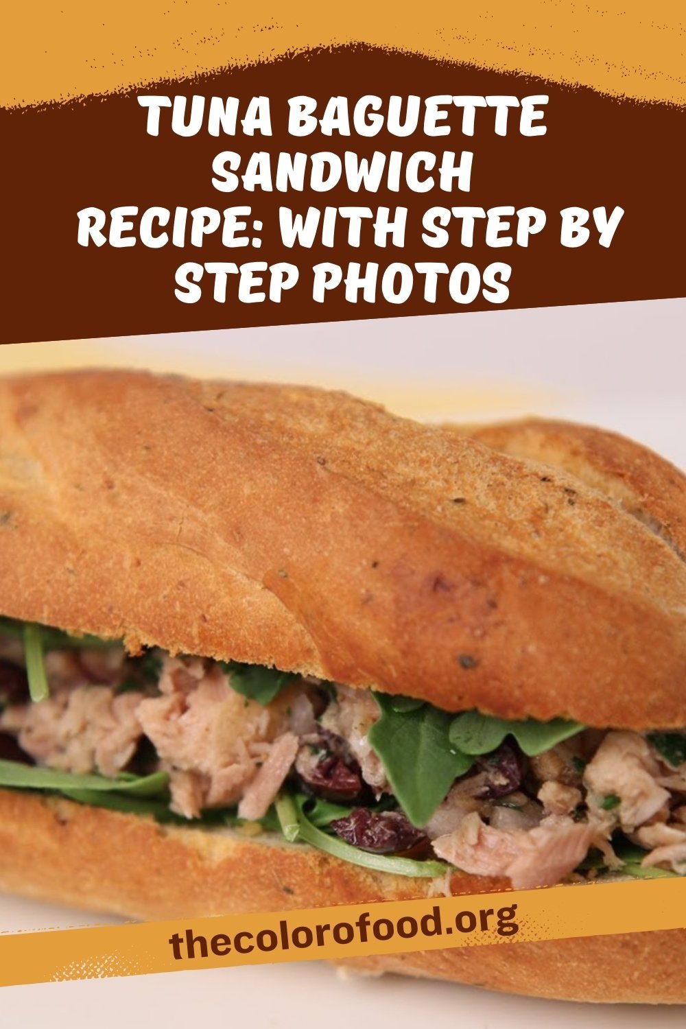 Tuna Baguette Sandwich Recipe: With Step By Step Photos