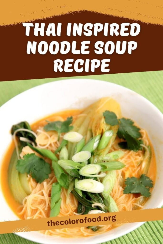 Thai Inspired Noodle Soup